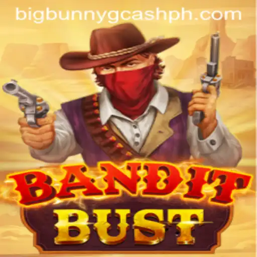 BanditBust Takes the Gaming World by Storm: The Big Bunny GCash Craze
