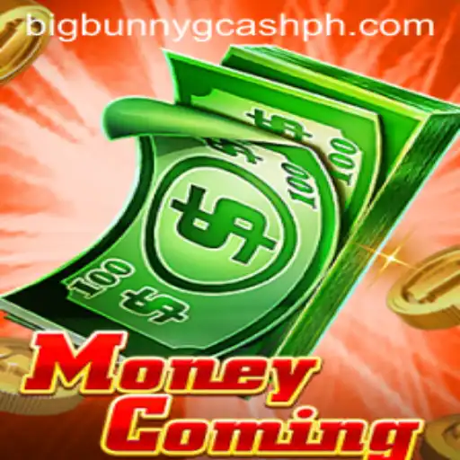 Exploring the Thrills of MoneyComing: A Dive into the World of Big Bunny GCash