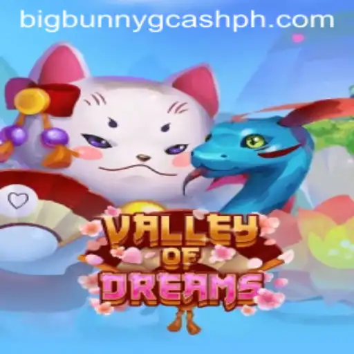 Exploring the Enchanting World of ValleyofDreams: Unveiling the Secrets of Big Bunny Gcash